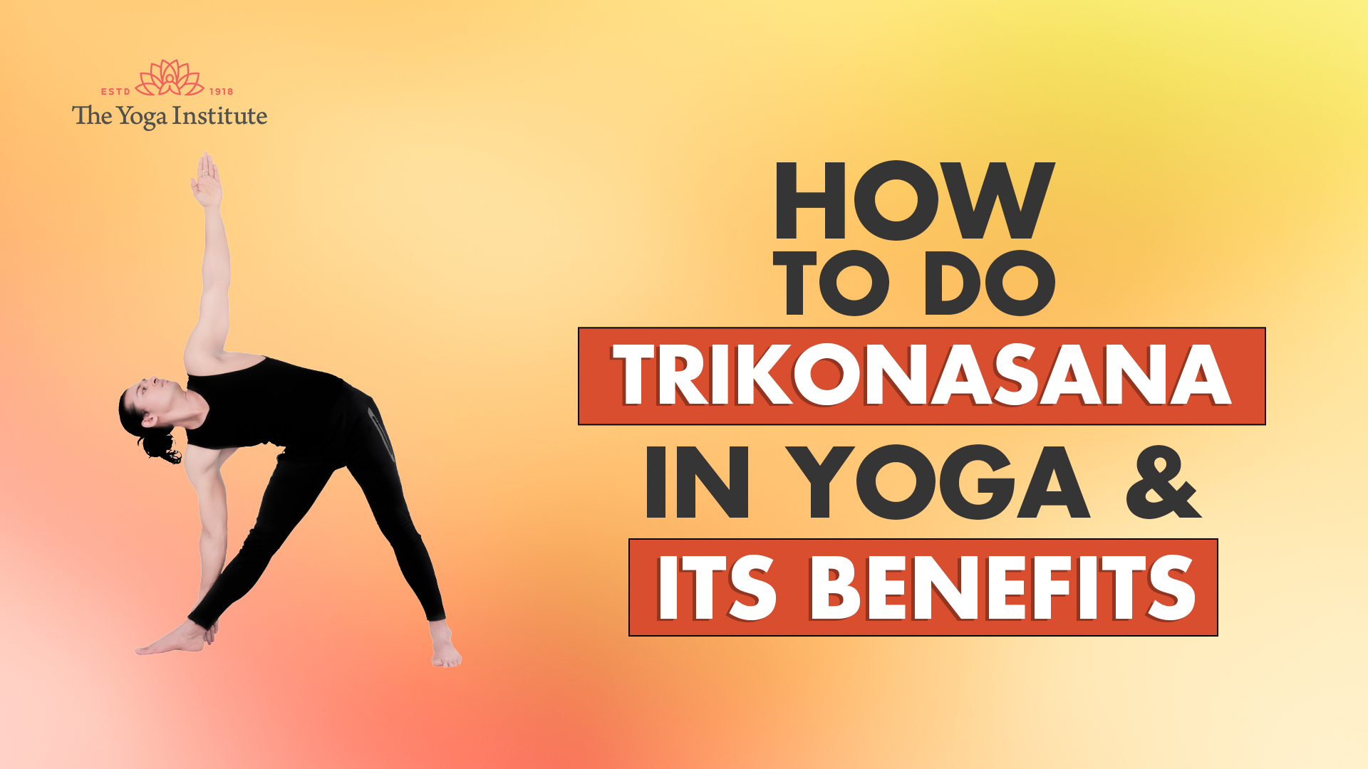 Triangle Pose: Utthita Trikonasana - Modern Yoga