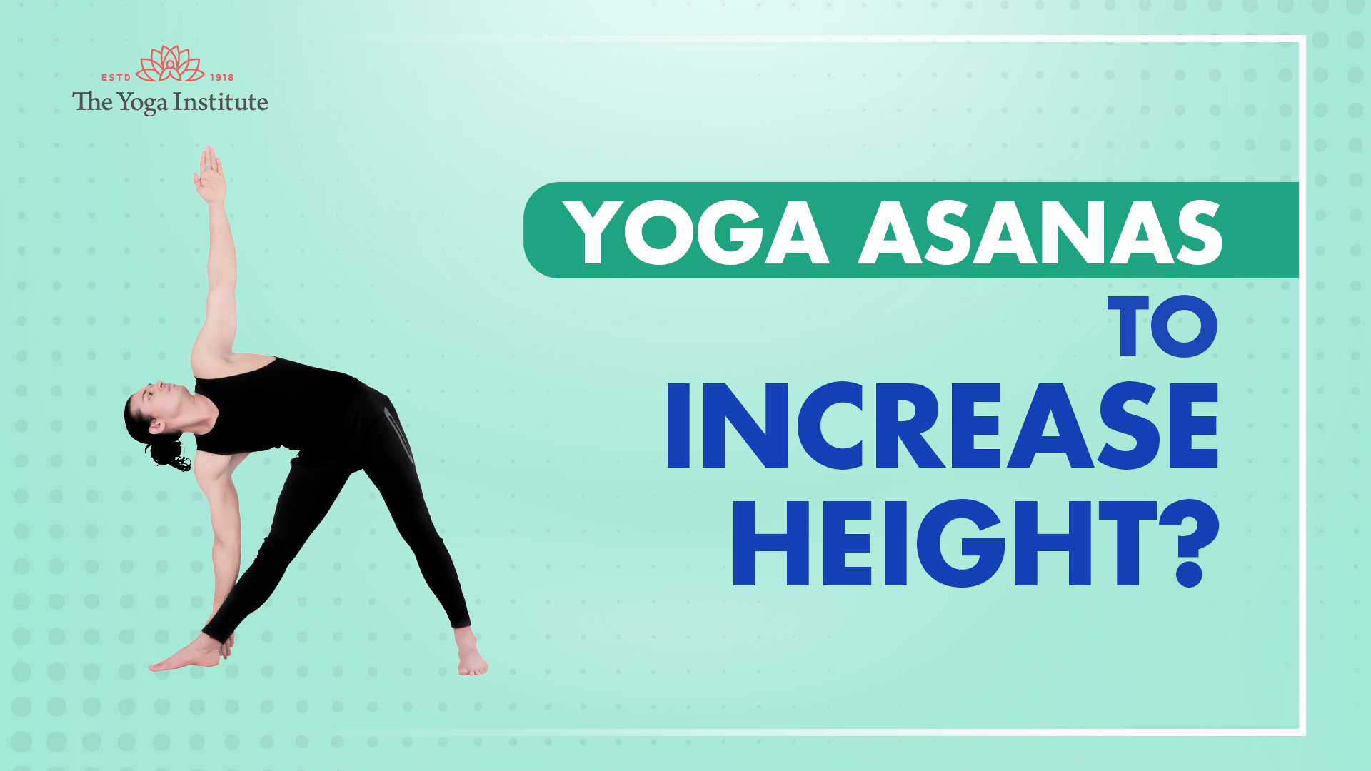 5 Asanas to Increase Height Naturally  Yoga Asanas for Height Growth 